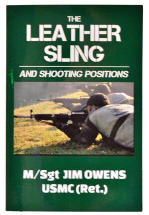 Leather Sling and Shooting Positions Book