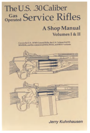 The M1/M14 Shop Manual