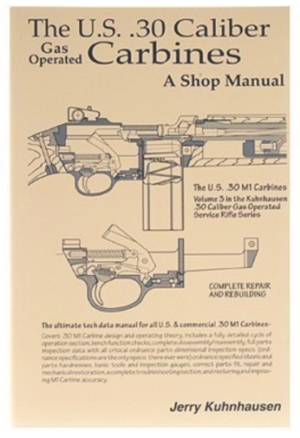 The M1 Carbine Shop Manual